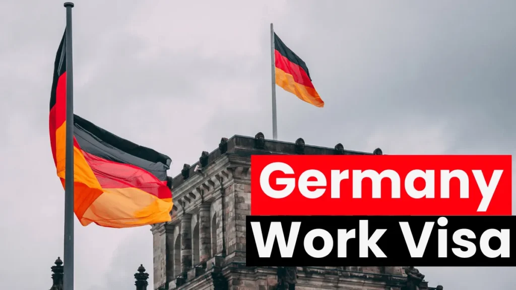 How to Obtain a German Work Visa: Comprehensive Guide