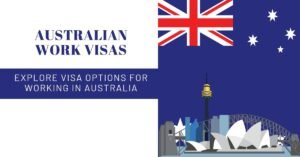 Australian Work Visa Types for 2025: Updated List and New Changes
